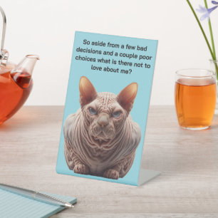 Grumpy Sphynx Cat Pedestal Sign