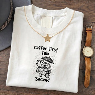 Grumpy Turtle Funny Coffee Tee