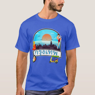 Grung Tep - Bangkok Thailand Travel Thai T-Shirt