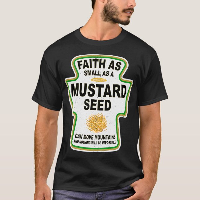 Grunge Christian Seed of Mustard Faith Jesus Shirt (Front)