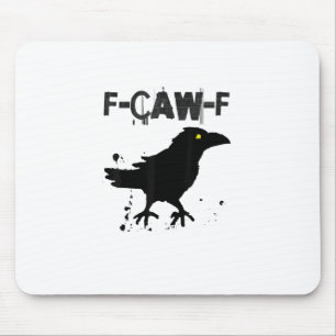 Grunge Coffee F-Caw-F Crow Adult Humor Graphic Tee Mouse Mat