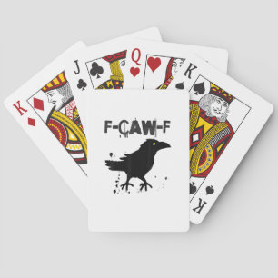 Grunge Coffee F-Caw-F Crow Adult Humor Graphic Tee Playing Cards