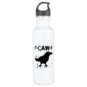 Grunge Coffee F Caw F Crow Humor Creative Style 710 Ml Water Bottle
