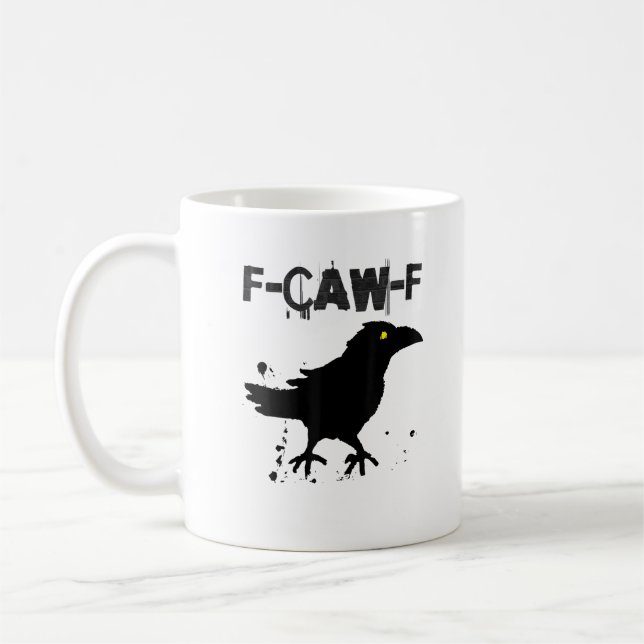 Grunge Coffee F Caw F Crow Humor Creative Style Mug (Left)