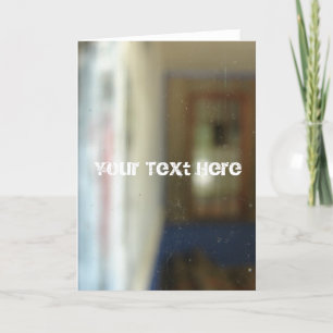Grunge Glass, Your Text Here Card