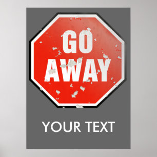 Grunge 'Go Away' sign template - Poster