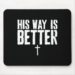 Grunge His Way Is Better Minimal Christian Cross B Mouse Mat