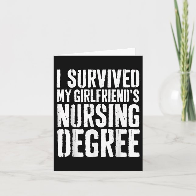 Grunge I Survived My Girlfriend Nursing Degree Er  Card (Front)