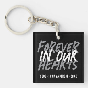 Grunge Memorial Forever in our Hearts Custom Key Ring