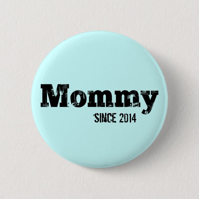 Grunge Mummy Since 2014, Light Blue 6 Cm Round Badge (Front)