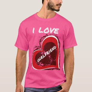 Grunge Style I Love My Girlfriend Heart Design T-Shirt