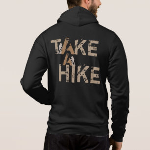 Grunge Take a Hike Rugged Typography Hoodie