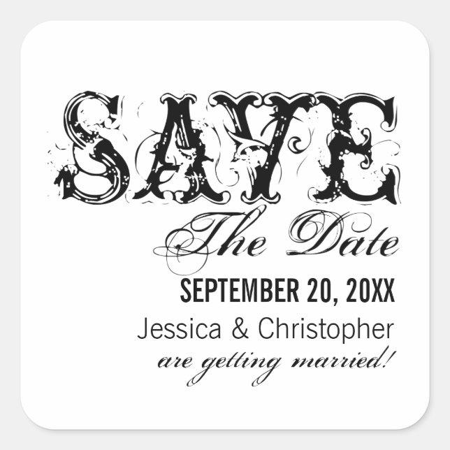Grunge Typography Save the Date Stickers, Black Square Sticker (Front)