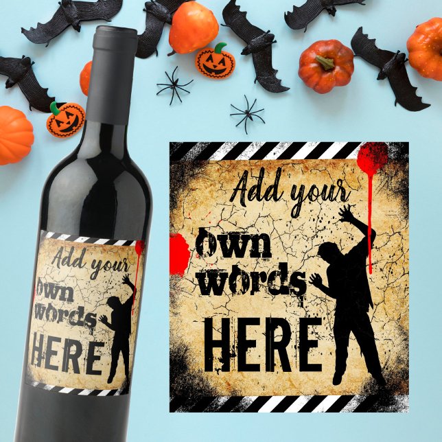 Grunge Zombie Halloween apocalypse  Wine Label (Creator Uploaded)