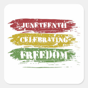 Grungy Juneteenth, Freedom of Black people Square Sticker
