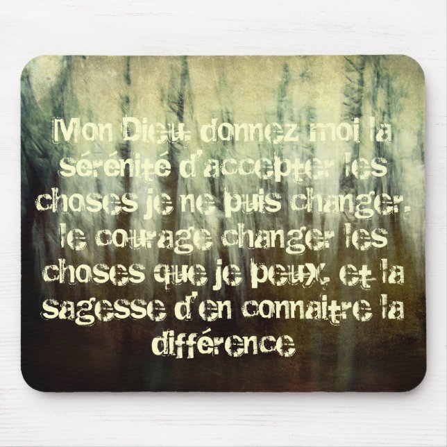 Grungy Serenity Prayer in French Mousepad (Front)