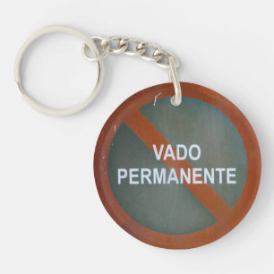 Grungy Street Sign Vado Permanente Key Ring