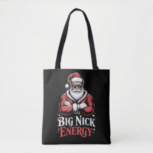 Grunt Style Big Nick Energy Funny Santa Christmas  Tote Bag