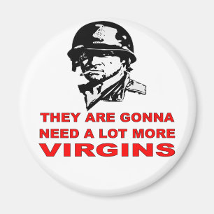 Grunt They Are Gonna Need A Lot More Virgins Magnet