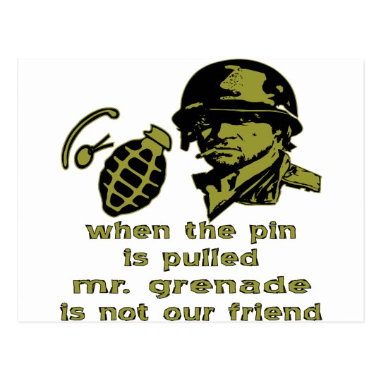 Grunt When The Pin Is Pulled Mr. Grenade Postcard