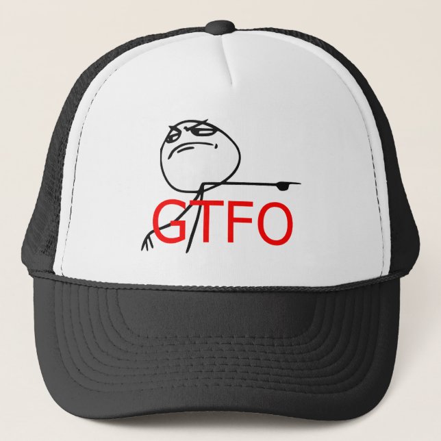 GTFO Get Out Guy Rage Face Comic Meme Trucker Hat (Front)
