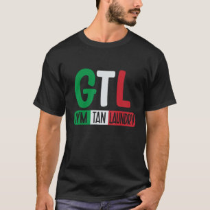GTL Gym Tan Laundry Italian Flag New Jersey Garden T-Shirt