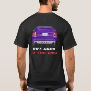 GTO - Get Used To The View T-Shirt