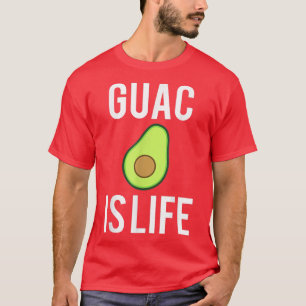 Guac is Life Funny Avocado T-Shirt