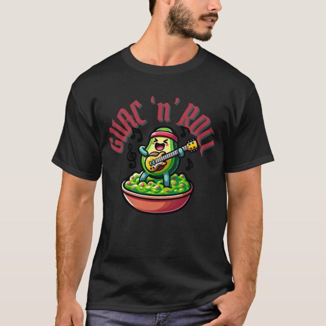 Guac N' Roll T-Shirt (Front)