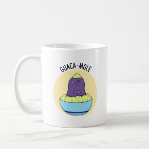 Guacamole Funny Mole In Guacamole Dip Pun  Coffee Mug