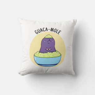 Guacamole Funny Mole In Guacamole Dip Pun  Cushion