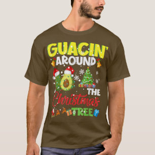 Guacin' Around The Xmas Tree Christmas Santa Avoca T-Shirt