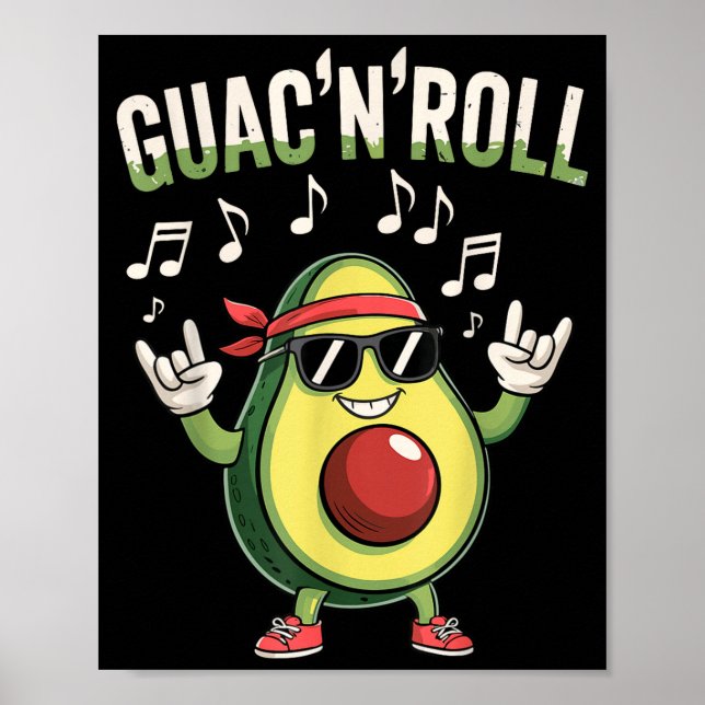 Guac'n'roll avocado rock  poster (Front)