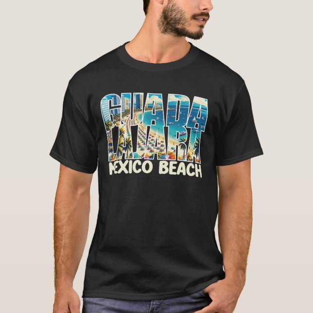 GUADALAJARA MEXICO Beach Lovers Cultural Souvenir  T-Shirt (Front)