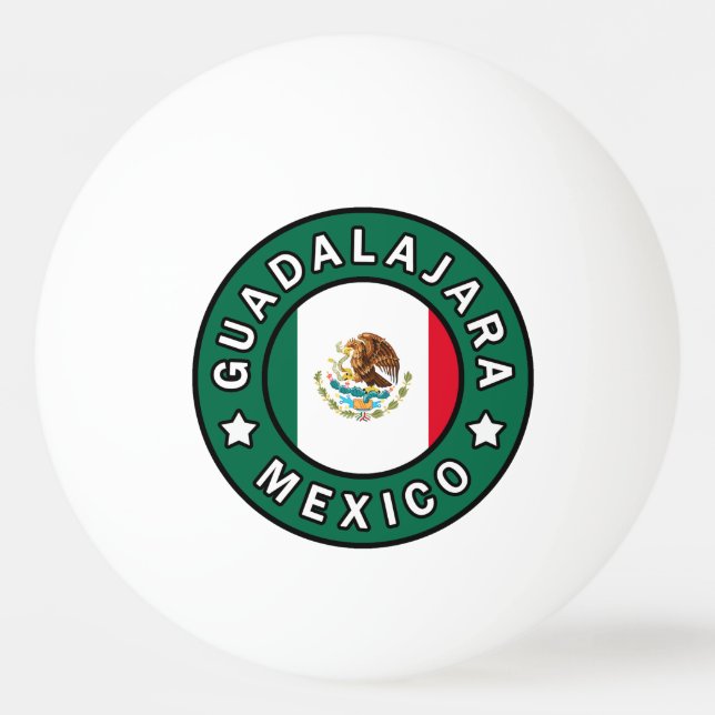 Guadalajara Mexico Ping Pong Ball (Front)