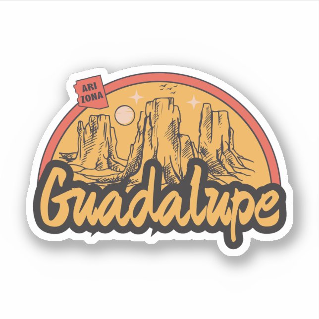 Guadalupe, Arizona  Sticker (Front)