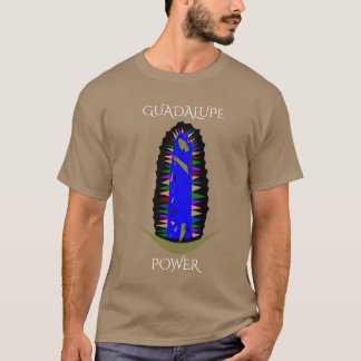 GUADALUPE POWER T-Shirt