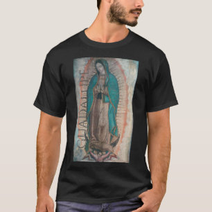 guadalupe T-Shirt