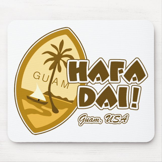 Guam Hafa Dai Mouse Mat (Front)