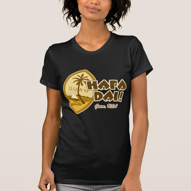 Guam Hafa Dai T-Shirt (Front)