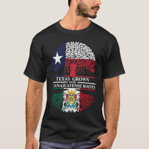 Guanajuato Roots Texas Grown with Guanajuatense Ro T-Shirt