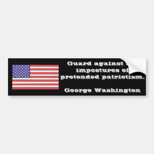 Guard against the impostures of pretended patrioti bumper sticker