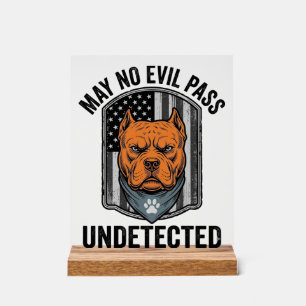 Guard Dog May No Evil Pass Vintage Vector Design Acrylic Sign