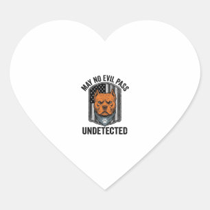 Guard Dog May No Evil Pass Vintage Vector Design Heart Sticker