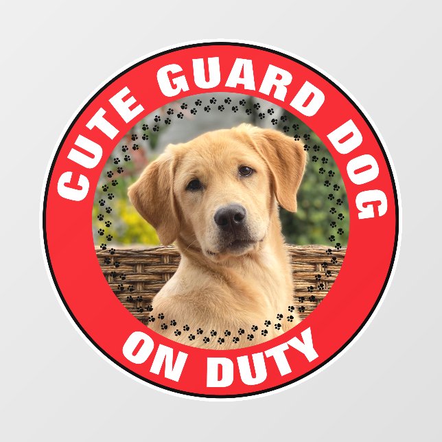 Guard Dog On Duty Alert Custom Pet Photo Cute Window Cling (Sheet)