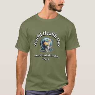 Guard Global Health. World Health Day. T-Shirt