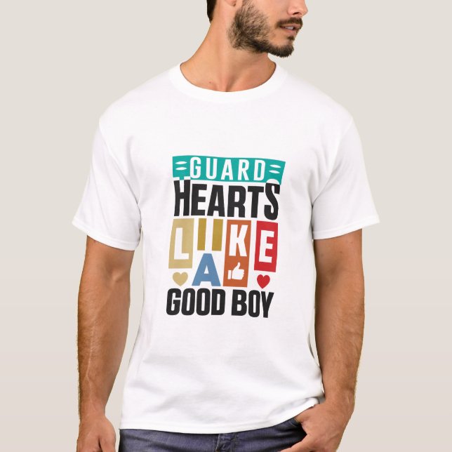 Guard Hearts Like a Good Boy,  Dog Lover Shirts  (Front)