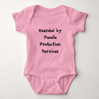 Guarded byPoodle Protection Services Baby Bodysuit