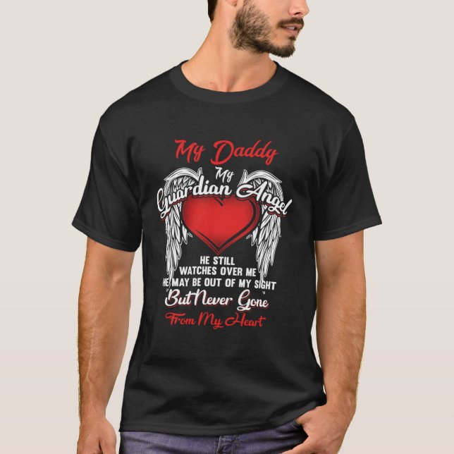 Guardian Angel My Daddy Christmas He Watches Over  T-Shirt (Front)