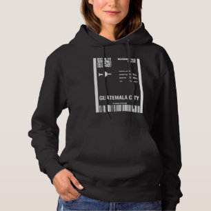 Guatemala City Boarding Pass Airline Ticket Travel Hoodie